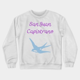 City Of San Juan Capistrano Crewneck Sweatshirt